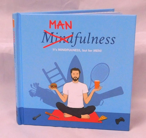 Manfulness men's mindfulness book